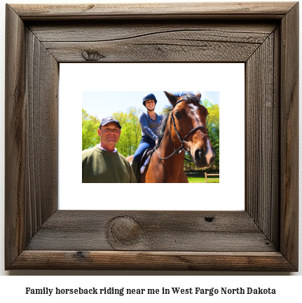 family horseback riding near me in West Fargo, North Dakota